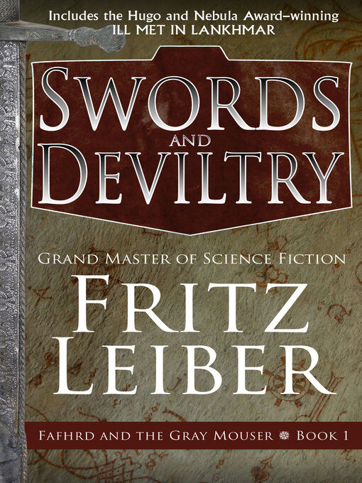 Title details for Swords and Deviltry by Fritz Leiber - Available